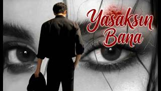 Yasaksın Bana - Biz Bu Aşkta İki Deli - İkisibir