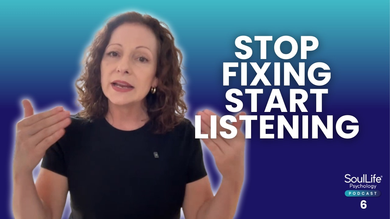 Stop Trying to Fix People - How Listening Changes Relationships