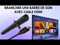 Comment brancher une barre de son sur une tlvision enmi earc  arc