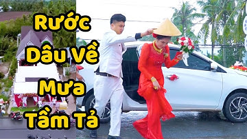 Đám Cưới Miệt Vườn  Rước Dâu Về Trời Mưa Tầm Tả - Cô Dâu Xinh Đẹp Dễ Thương Rất Đáng yêu