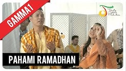 Gamma1 - Pahami Ramadhan | Official Video Clip  - Durasi: 4:02. 