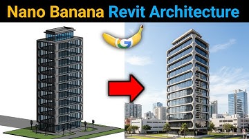 Google Nano Banana Revit Architecture AI RENDERING Tools