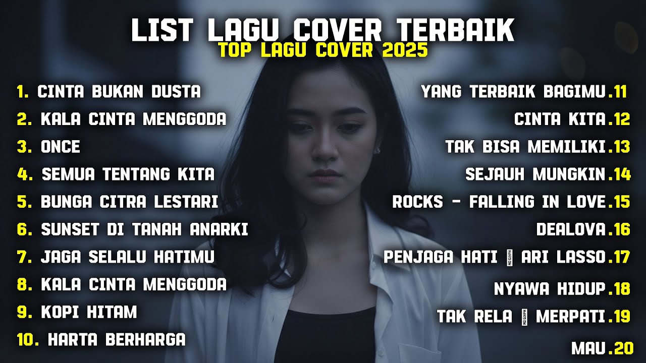 LIST LAGU COVER TERBAIK