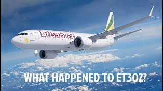 What Happened to Ethiopian ET302 | Speedbird676