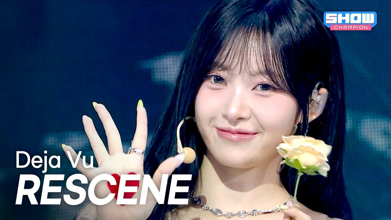 RESCENE(리센느) – Deja Vu l Show Champion l EP.564 l 250723