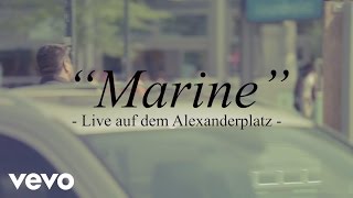 Georg auf Lieder - Marine (Alexanderplatz Live Session)