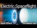 Why Are There Two Different Types Of Electric Space Engines, And How Do They Work?