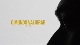 Vídeo de O Mundo Vai Girar