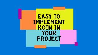 KOIN Dependency Injection Kotlin (Easy way to implement)