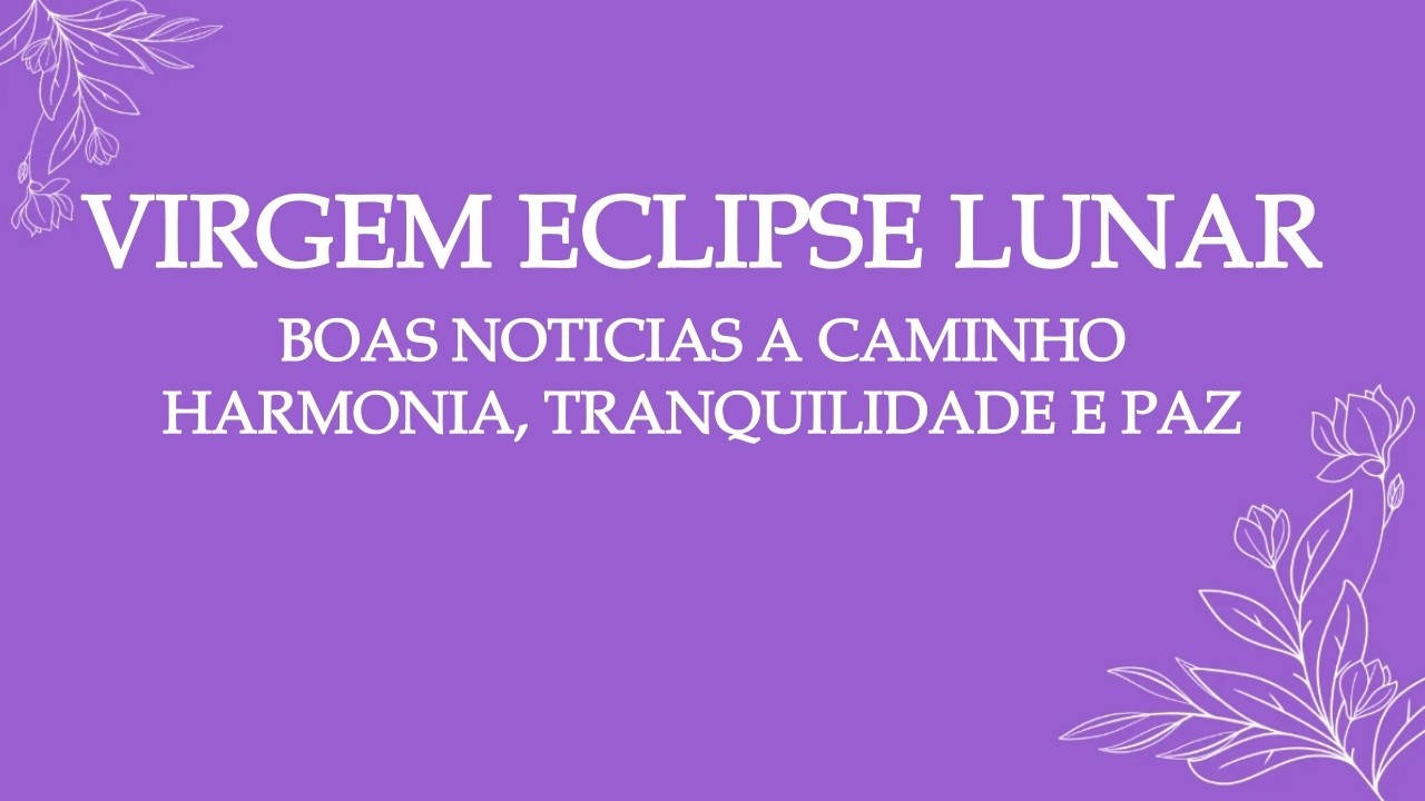 🔮🌒VIRGEM ECLIPSE LUNAR 🌒🔮UM ASSUNTO PESSOAL QUE CHEGA A  UMA RESOLUÇÃO , O FINAL ESTÁ PERTO