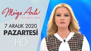 Müge Anlı Ile Tatlı Sert 7 Aralık 2020 Pazartesi
