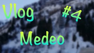 Vlog// MEDEO//Krut frut