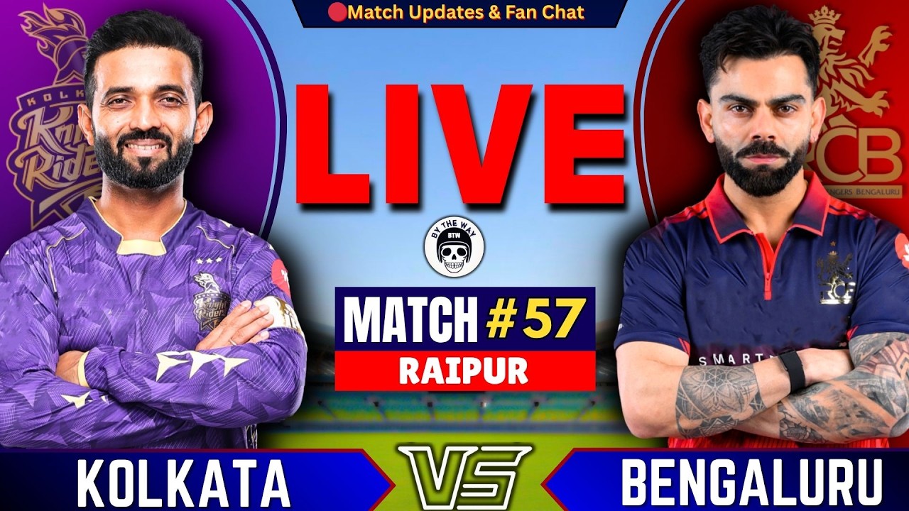 🔴IPL: RCB vs KKR, 57th Match IPL 2026 | Live Cricket Match | Bengaluru vs Kolkata Live | IPL Match