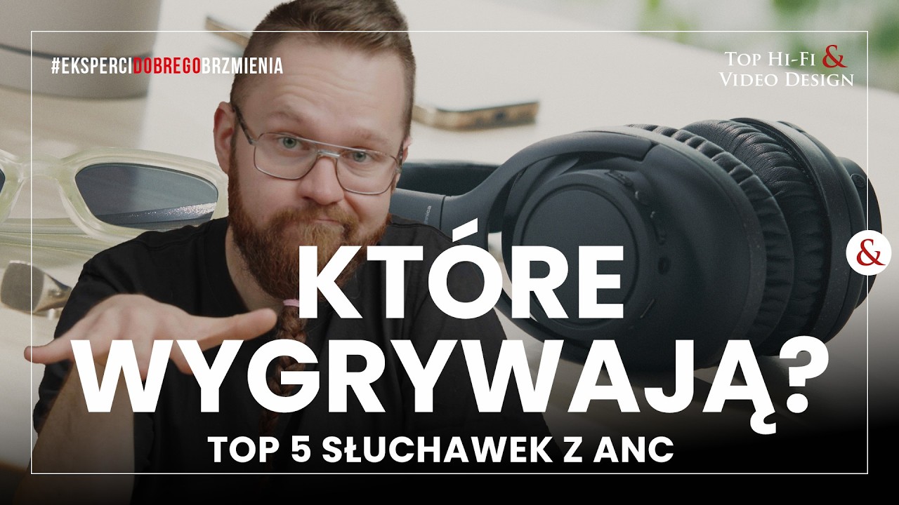 TOP 5 słuchawek z ANC – najlepsza redukcja hałasu i jakość dźwięku