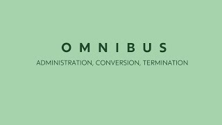 OMNIBUS GUIDELINES (DC2019-10-0013): ADMINISTRATION, CONVERSION, TERMINATION