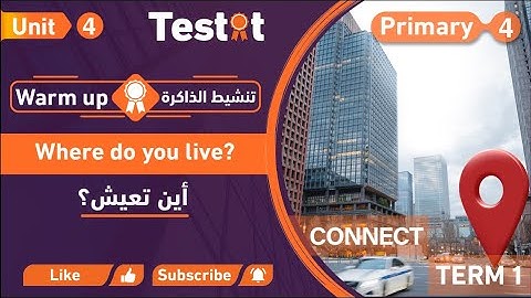 Connect 4 - Unit 4 - Warm up | كونكت 4 - الوحدة الرابعة للصف الرابع - درس التمهيد للوحدة