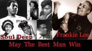 Frankie Lee -   May The  Best Man Win