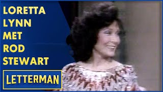 Loretta Lynn Ran Into Rod Stewart On A New York City Street | Letterman