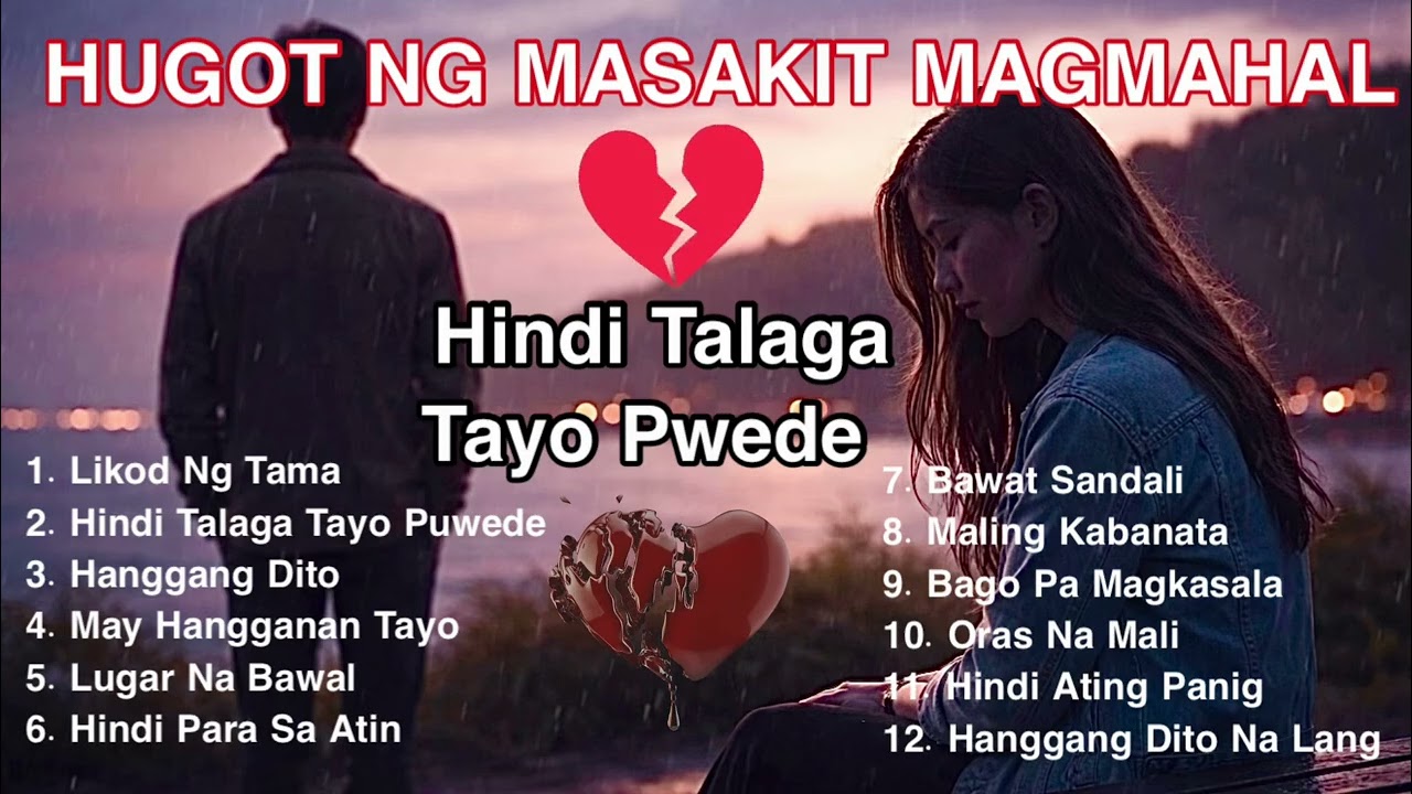 LOVE HURTS 💔 Hindi lahat ng mahal ay puwedeng ipaglaban 💔🎶