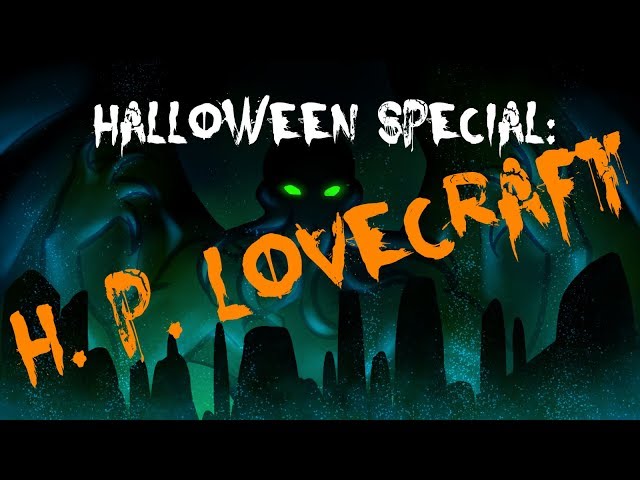 Halloween Special: H. P. Lovecraft class=