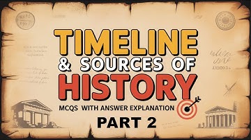 Timeline and Source of History  MCQ