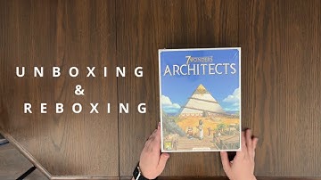 7 Wonders: Architects Board Game - Unboxing and Reboxing with 1st time Assembly - What