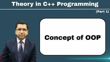 Object Oriented Programming | Concept of OOP in C++ (Part 1) | By Professor Pankaj Gupta | BIIT