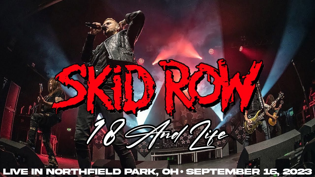 SKID ROW 18 And Life Live In Northfield Park, OH 09/16/23 YouTube