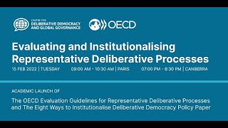 Evaluating and institutionalising representative deliberative processes