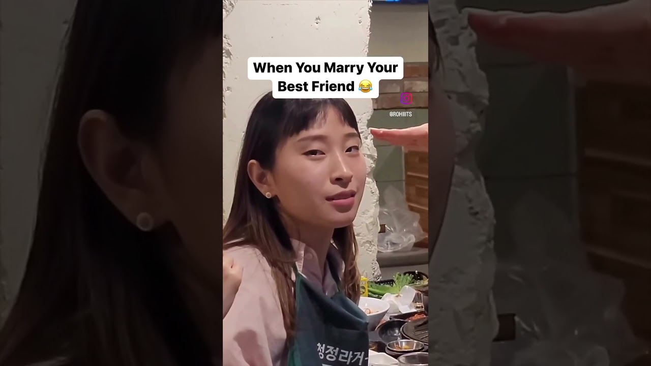 When You Marry Your Best Friend 😂 
