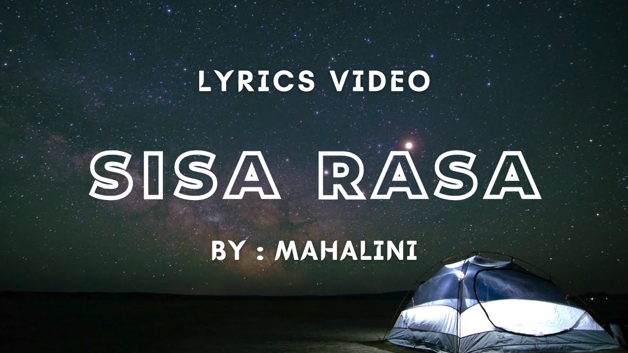 Sisa Rasa - Mahalini ( Lyrics / Lirik ) Cover - YouTube