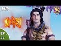 Vighnaharta Ganesh - विघ्नहर्ता गणेश - Ep 27 - 27th September, 2017