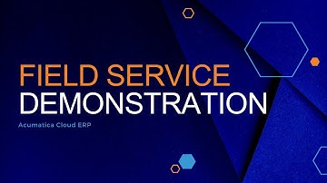 Acumatica Field Service Demonstration