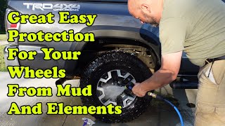 Great Easy Way To Keep Your Wheels Protected From Mud And Elements