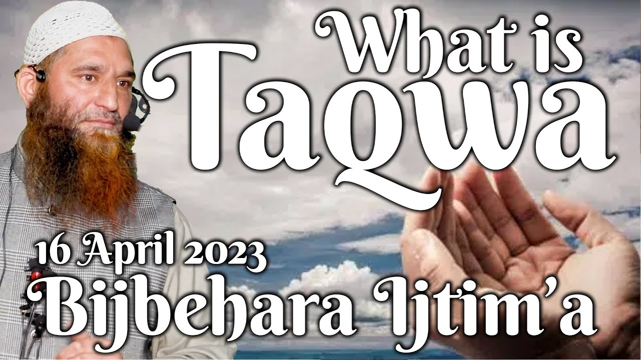 Taqwa Kya hai? | Dr Riyaz Ahmad Wani AL Madani | Bijbehara Ijtim'a | 16 April 2023