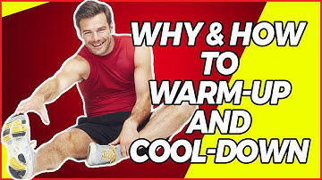 Why Warm Up And Cool Down is Important - How to Warm Up And Cool Down Before And After Exercise