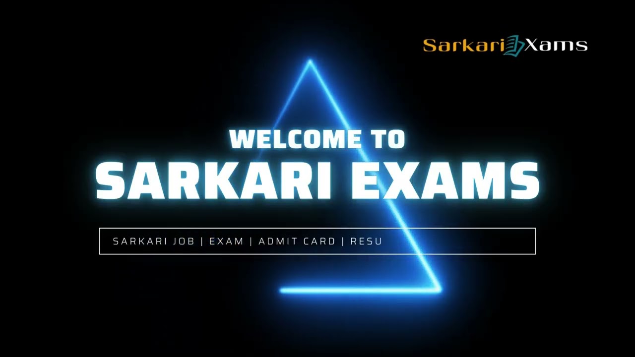Sarkari Exams | Sarkari Job | Exam | Admit Card | Result | Current Affairs