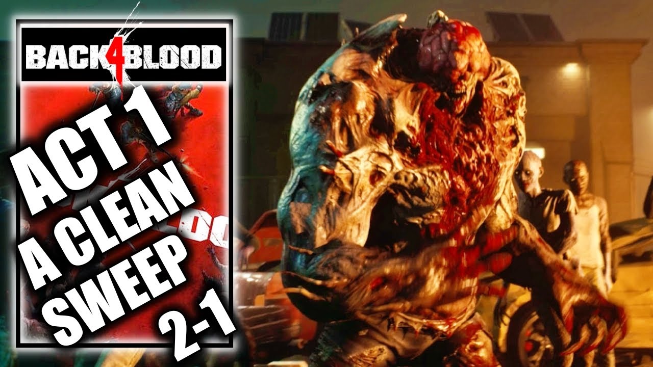 Back 4 Blood – Act 1: A Clean Sweep - Chapter 2-1 - PS5 Gameplay Walkthrough
