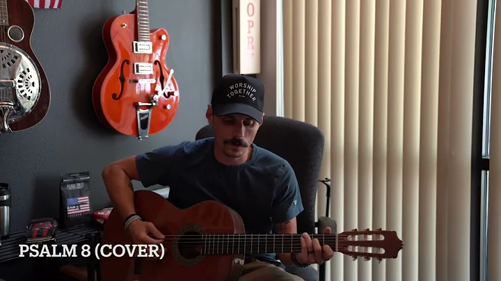 Psalm 8 // Shane and Shane Cover // Jason Givens