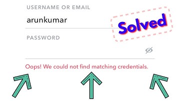 Fix snapchat login problem - Oops we could not find matching credentials