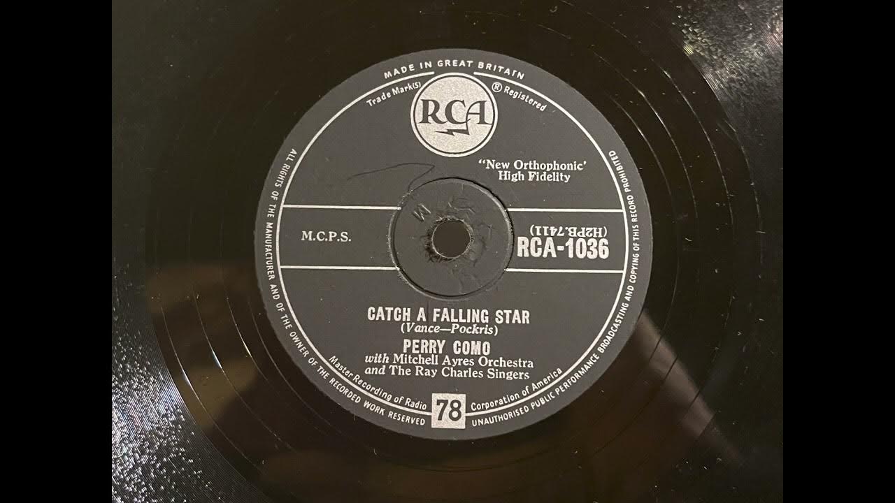 1958 PERRY COMO - Catch A Falling Star RCA 10" RCA1036 1958 PERRY COMO - Catch A Falling Star RCA 10" RCA1036