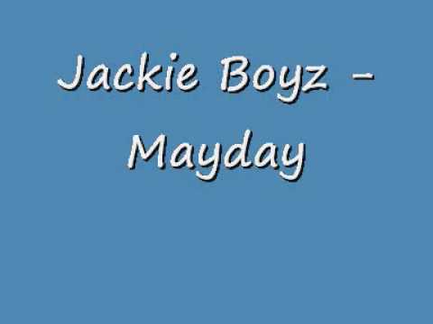 Jackie Boyz   Mayday 