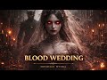 Blood Wedding | Boss Battle Music