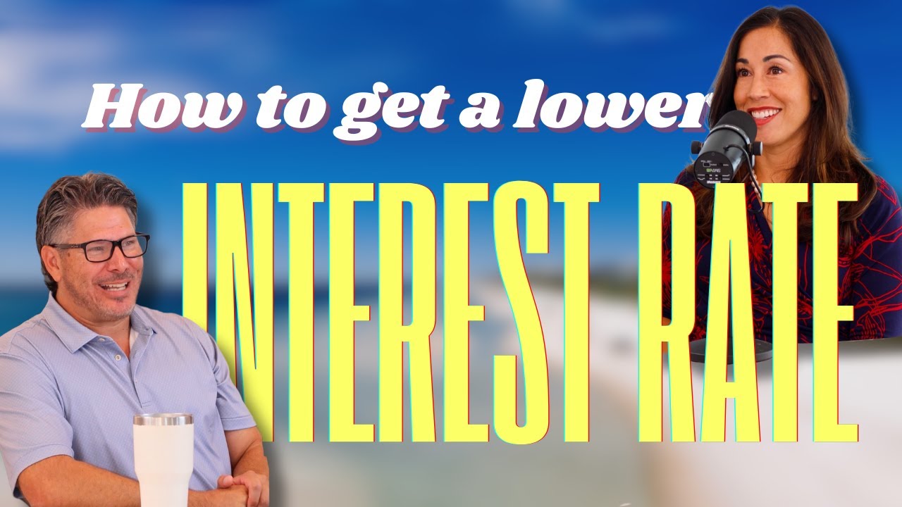 How you can get a lower interest rate than what most are getting! | Watersound, FL