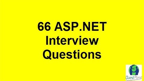 ASP.NET Interview Questions | ASP.NET MVC Interview Questions