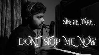Don't Stop Me Now- Queen Cover