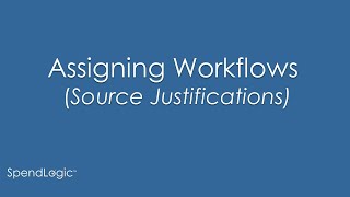 Workflows - Source Justifications