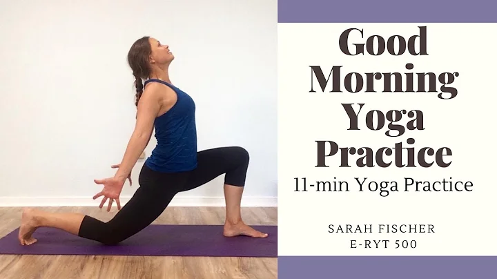 Good Morning Yoga Practice || Sarah Fischer ERYT500