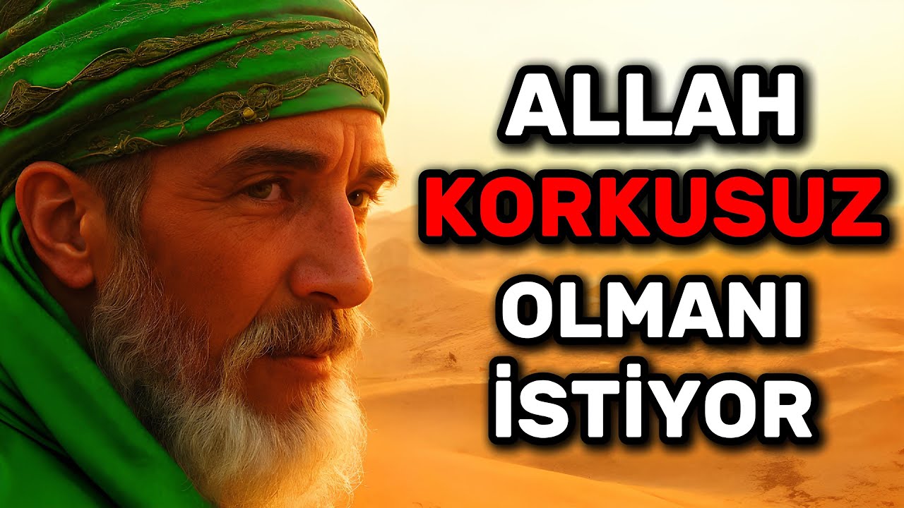 Eğer Allah Tamamen KORKUSUZ Olmanı İstiyorsa, Hayatına Bu 7 Şeyi Getirir