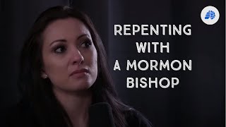 Repenting with a Mormon Bishop (Clarissa)